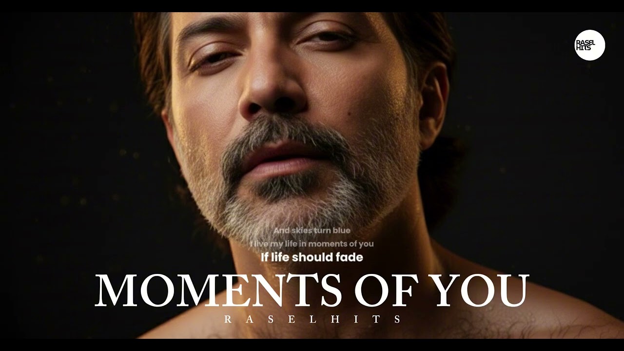 MOMENTS OF YOU - RASELHITS ( OFFICIAL LYRIC VIDEO )
