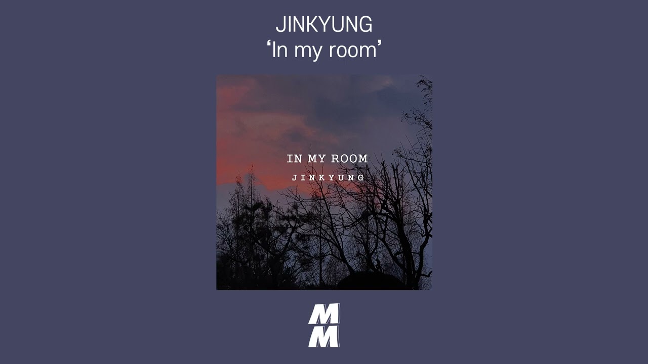 Official Audio] JINKYUNG - In my room - YouTube