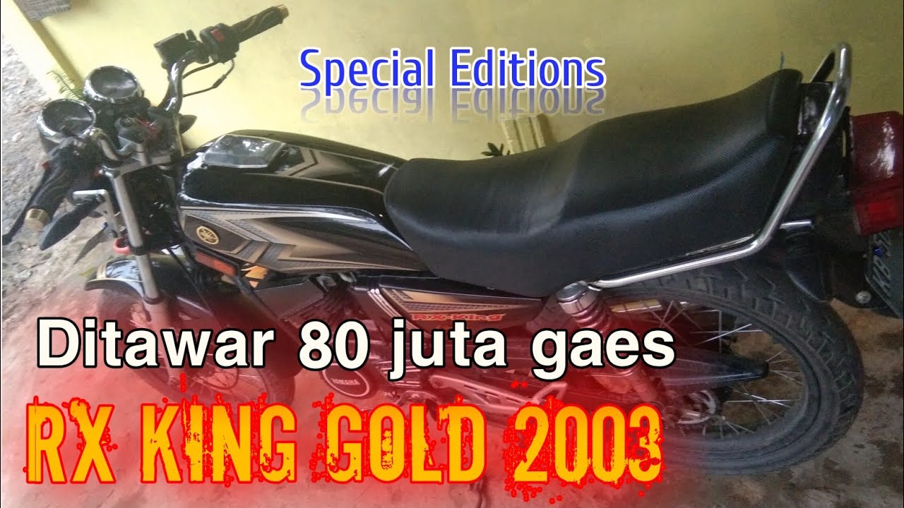 Rx King Gold SE special Edition Yamaha Rx 2003 YouTube