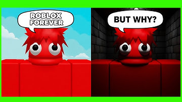 😲 Roblox FOREVER! But Why?