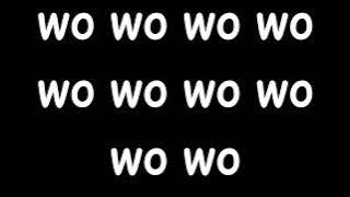 wo wo wo song lyrics