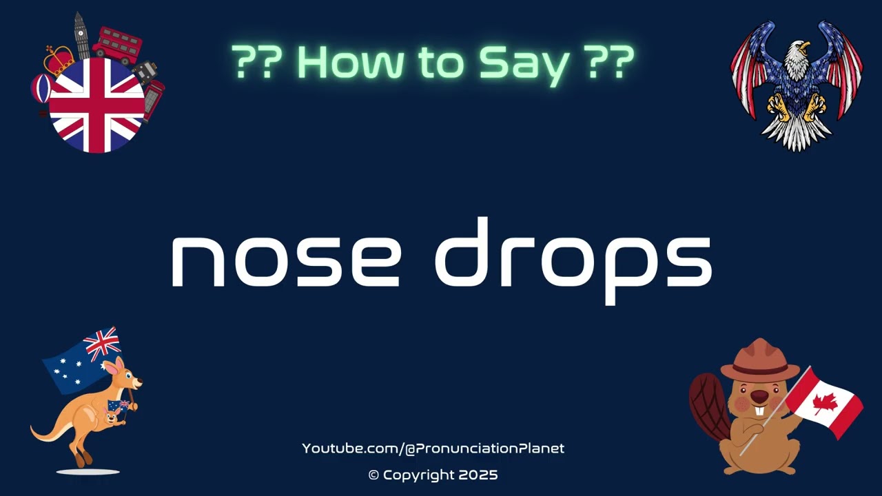 👃💧 How to Pronounce nose drops? (CORRECTLY) | Pronunciation Planet
