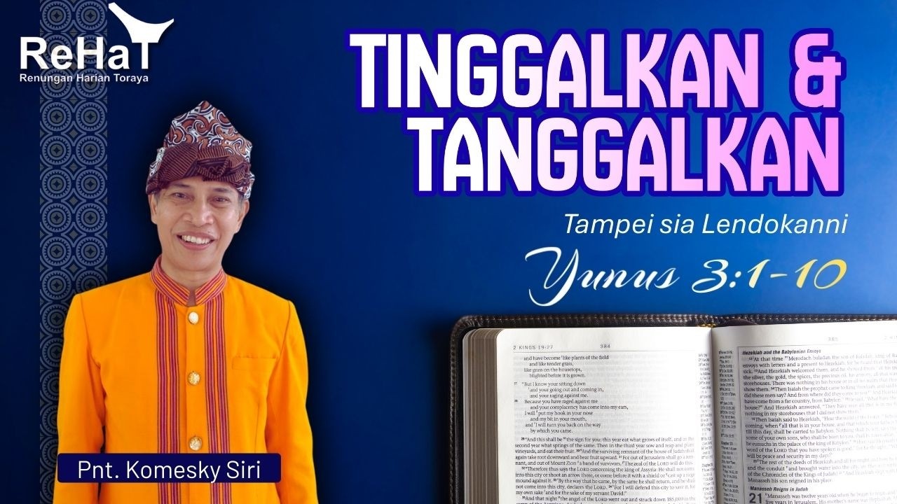 Tinggalkan & Tanggalkan | ReHaT, 19 Feb 2026 | Pnt. Komesky Siri