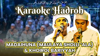 Karaoke Hadroh Azzahir - Medley Madaihuna (Maulaya Sholli Ala) \u0026 Khoirol Bariyyah