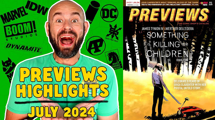 Comic Book Preview Highlights For July 2024