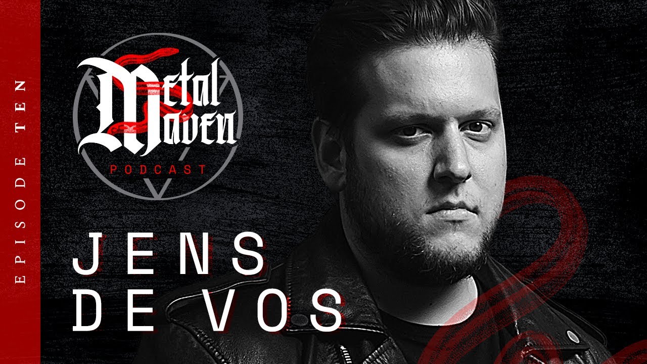 Metal Maven Podcast E10 ∞ The Power of Balance with Jens De Vos