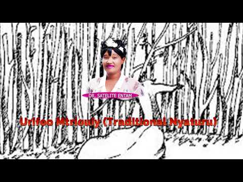 Dr Satelite Entam Urifoo Mtriouiy Traditional Nyaturu Official Audio 