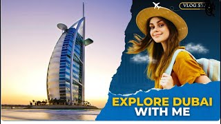 Exploring the Beauty of Dubai