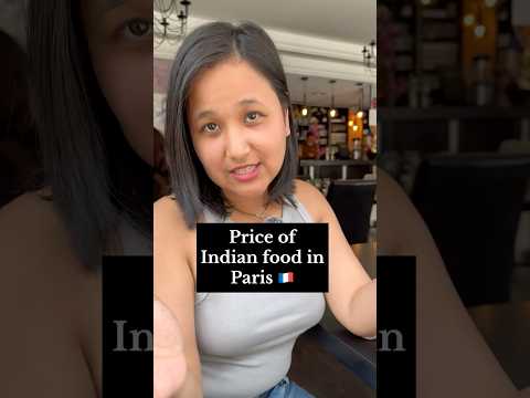 Indian food in Paris Affordable or Expensive paris indianvlogger indianfood