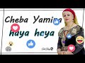 Cheba Yamina Haya Haya Chaoui Tik TOk 2021