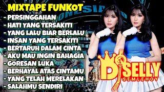 FUNKOT_MEDUZA CLUB || FYP_LAGU VIRAL TIKTOK [PERSINGGAHAN] || DJ SELLY SEMLEHOY 