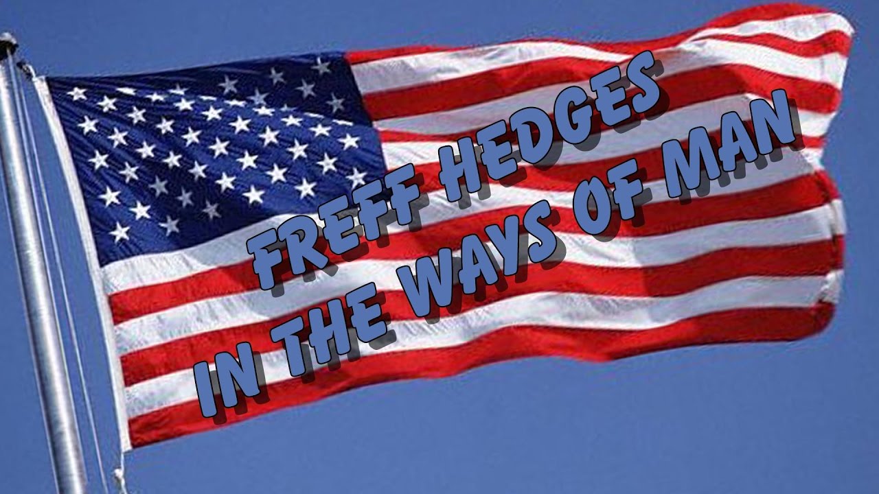 freff hedges - in the ways of man