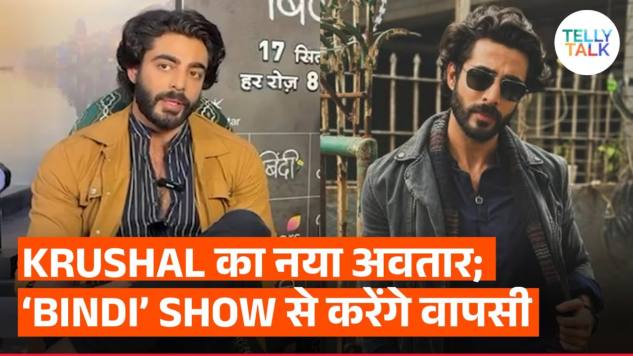 Krushal Ahuja's EXCLUSIVE interview on new show 'Bindi', REACTS to Jhanak going off-air rumours