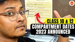 Compartment Exam 2023 | CBSE Class 10th, 12th Compartment Exam Date Sheet Released | Watch Now?!!