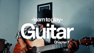 Learn to Play the Guitar - Chapter 1 (Introduction to the Guitar)