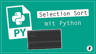 Selection Sort mit Python
