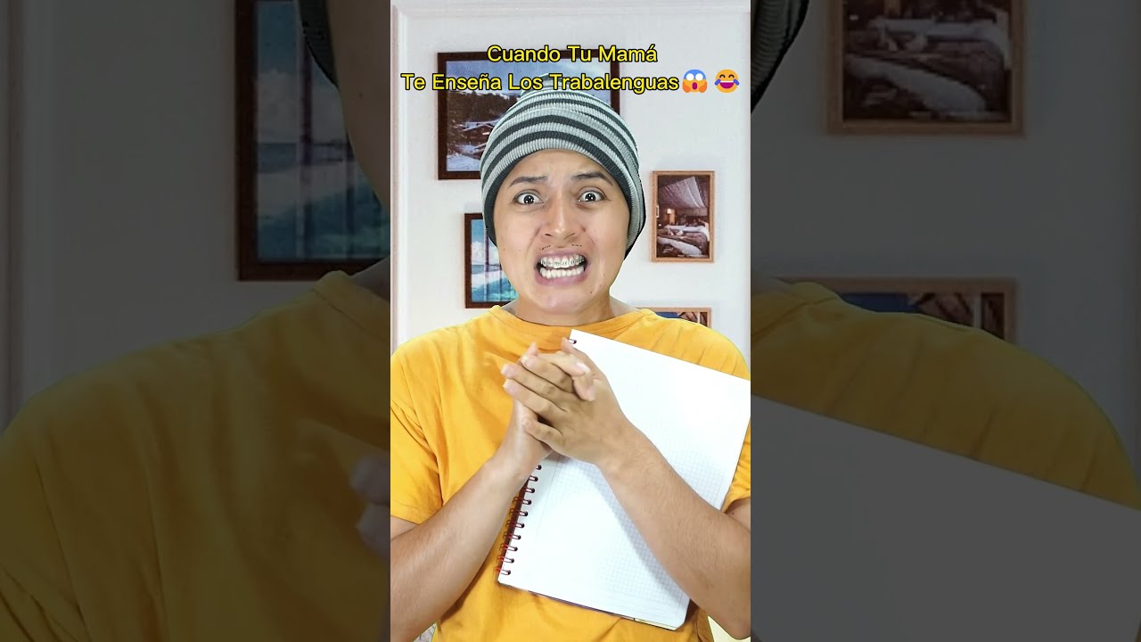 Cuando Tu Mamá Te Enseña Los Trabalenguas😱😂 - YouTube
