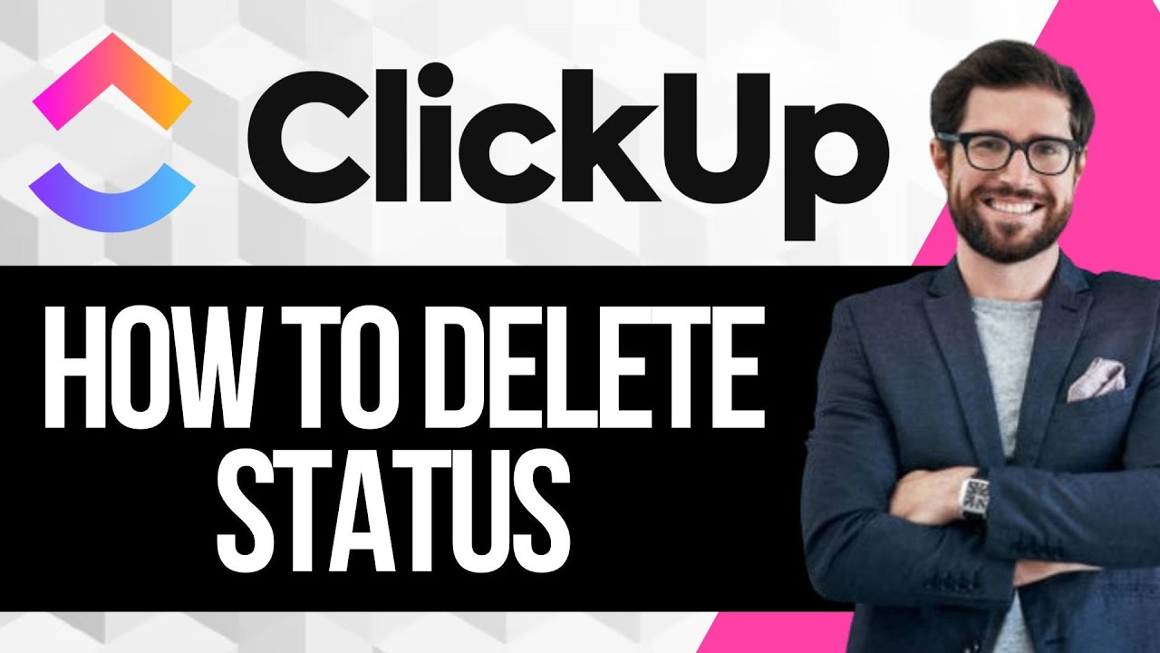 How To Delete Status in ClickUp - YouTube