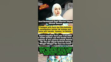 Aurel Hermansyah Kaget Dibentak Satpam Sekolah Ameena