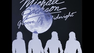 [NEW LEAK] Michael Jackson - Groove Of Midnight