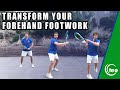 Tennis Lesson: Powerful Secret Tip To Improve Your Forehand Footwork