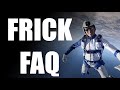 Frickflyers FAQ #1