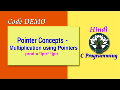 3D HINDI Pointer Concepts - Multiplication using Pointers Code DEMO