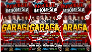 LIVE TUNDA GARAGA DJANDHUT SRAGEN Feat REOG SINGO BUDOYO TAWANGREJO              21 AGUSTUS 2022