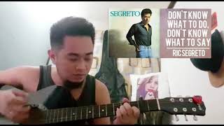 Don't Know What To Say - Ric Segreto | Fingerstyle Guitar Cover