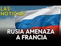 Las noticias rusia atacara las tropas francesas alerta roja en la otan e irn avisa a occidente