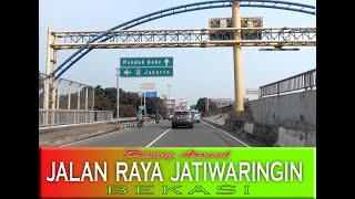 JALAN RAYA JATIWARINGIN  Bekasi ~ Driving Around ~