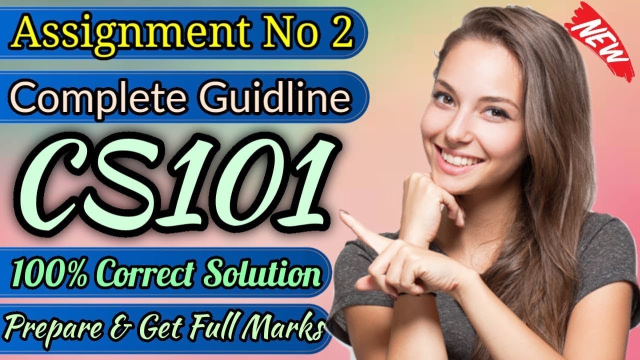 CS101 Assignment No 2 Spring 2023 Complete Solution By Learning With ...