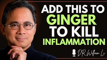 Ginger Alone Doesn’t Work – Add This to Kill Inflammation (not what you think) | Dr William Li