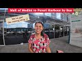 How we go to Puteri Harbour from Mall of Medini | Puteri Harbour Ferry Terminal Tour