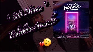 24 Horas - Eslabon armado Bajo Tutorial