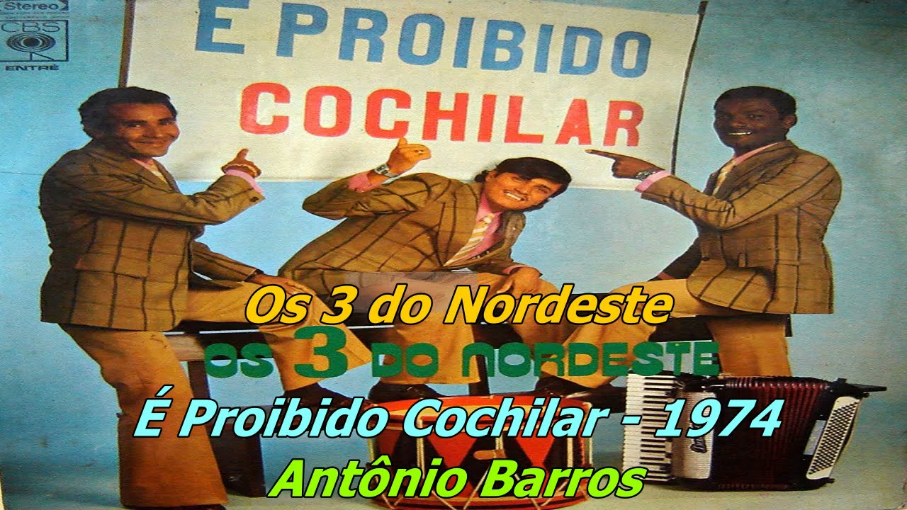 Os 3 do Nordeste 1974 É Proibido Cochilar (Slideshow/Letra) - YouTube