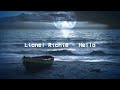Lionel Richie - Hello (Slowed & Reverb)