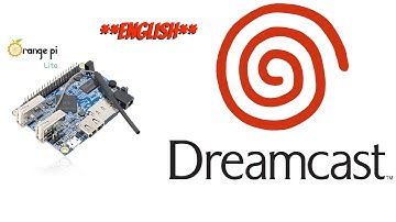 Orange Pi Lite - Testing the Dreamcast Emulator - English Version