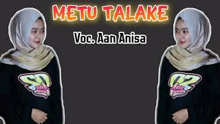 METU TALAKE Cover Aan Anisa