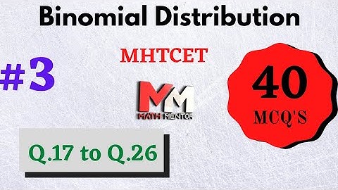 Binomial Distribution (MHTCET)-3