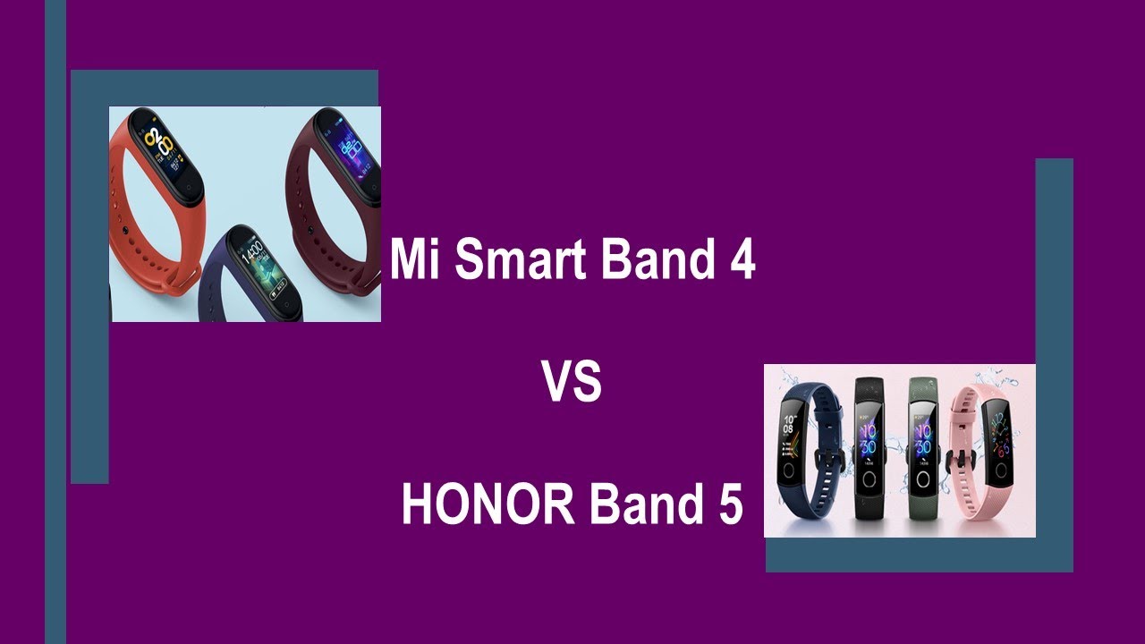 Mi Band 4 vs Honor Band 5 best budget smart bands comparison review