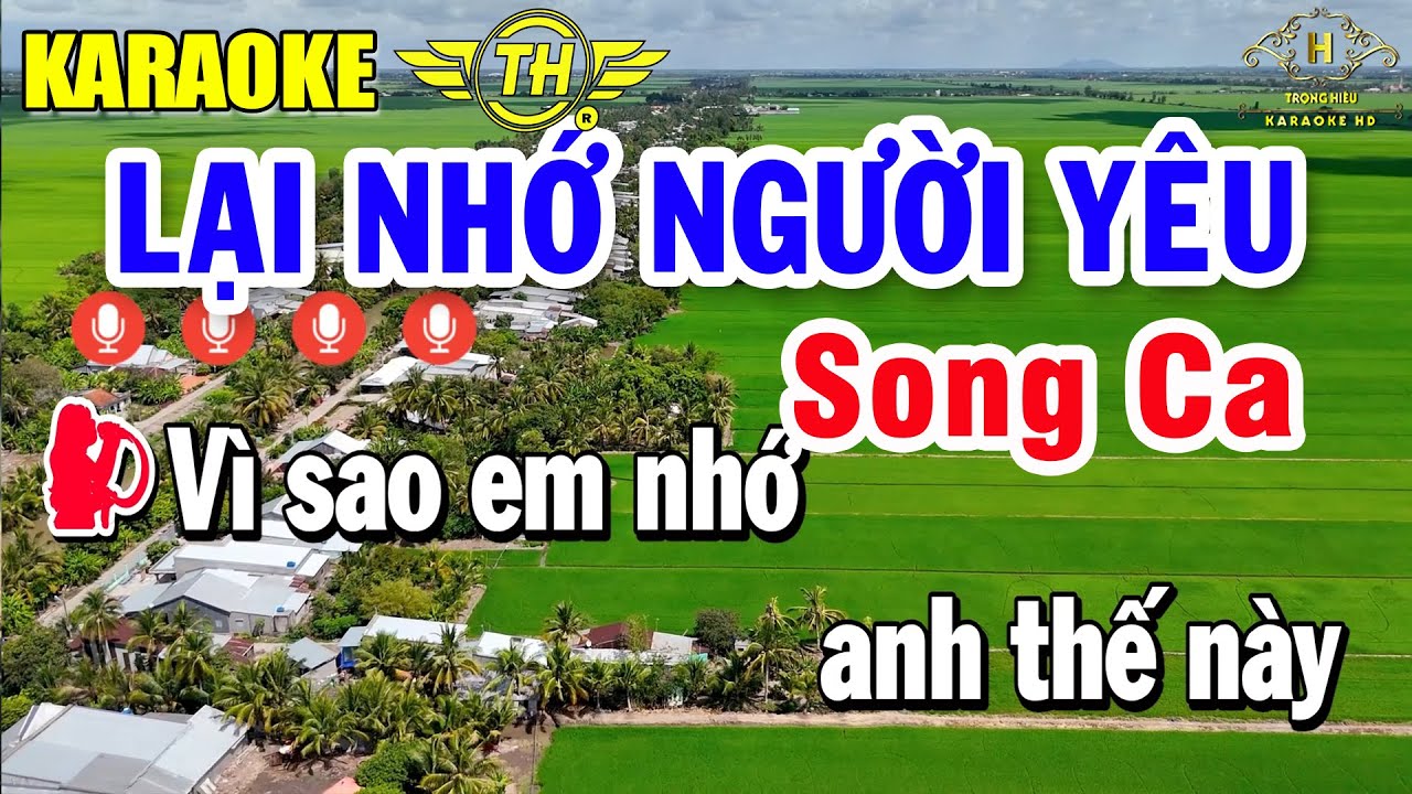 Lại Nhớ Người Yêu Karaoke Song Ca - Nhạc Sống Siêu Hay | Trọng Hiếu