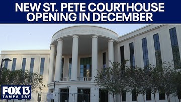 New courthouse set to open in St. Pete