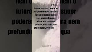 Romanos 8:38 - O Versículo Bíblico de Hoje que Inspira Segurança ?????