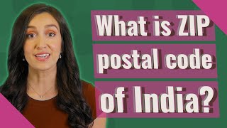 What is ZIP postal code of India