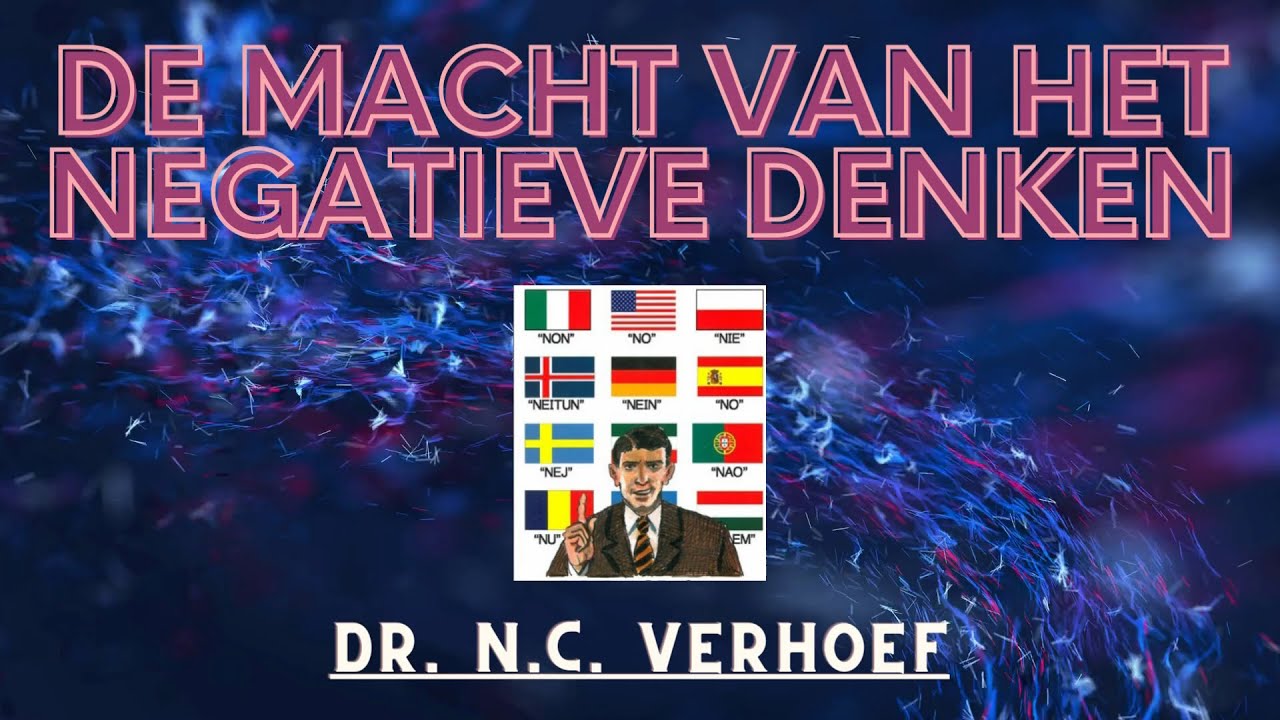 De macht van het negatieve denken (5) || Spelen met het Tweesnijdend