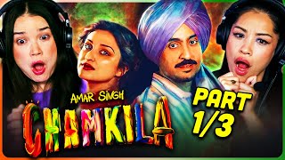 AMAR SINGH CHAMKILA Movie Reaction Part (1/3)! | Diljit Dosanjh | Parineeti Chopra | Imtiaz Ali
