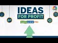 Money control pro ideas for profit 360 one wealth  cnbc tv18