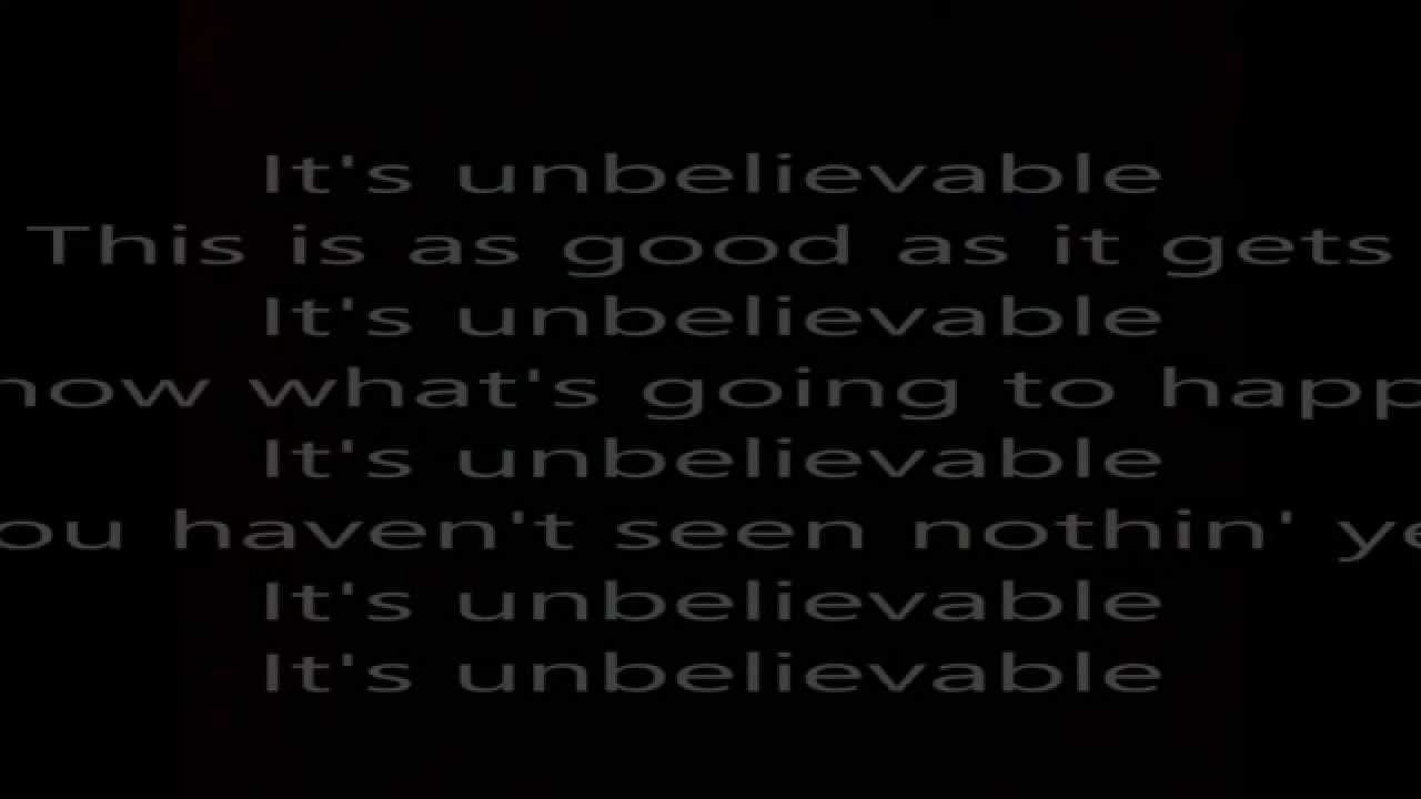 Unbelievable YouTube