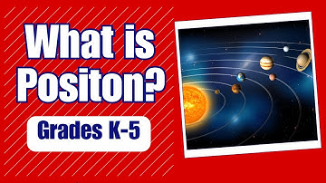 What is Position - More Grades 3-5 Science on Harmony Square